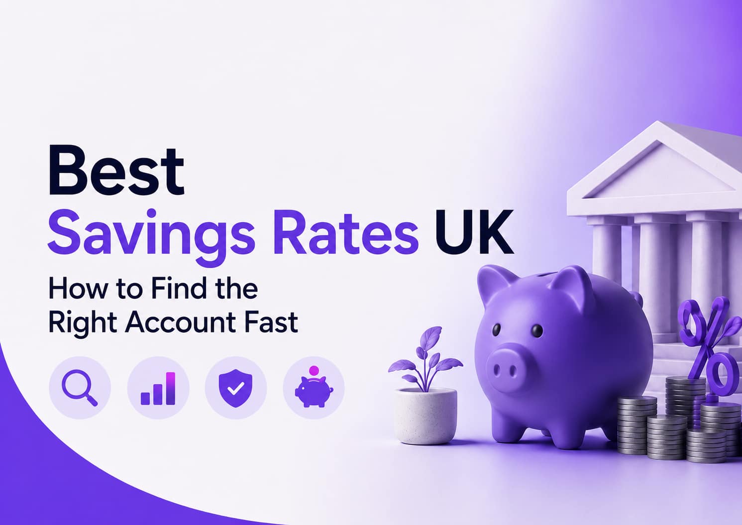 Best Savings Rates UK How to Find the Right Account Fast featured image