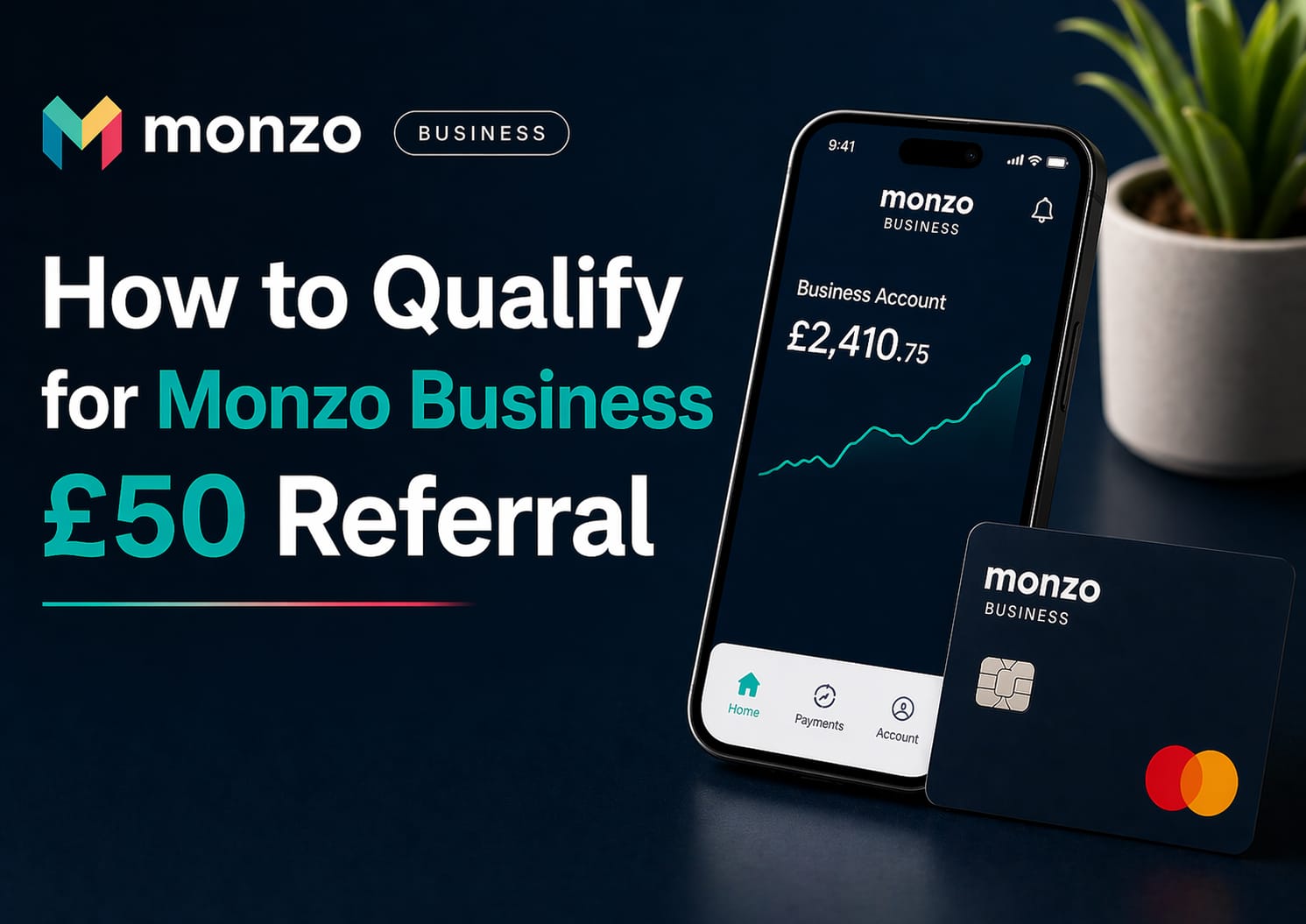 How to qualify for Monzo Business £50 referral step by step
