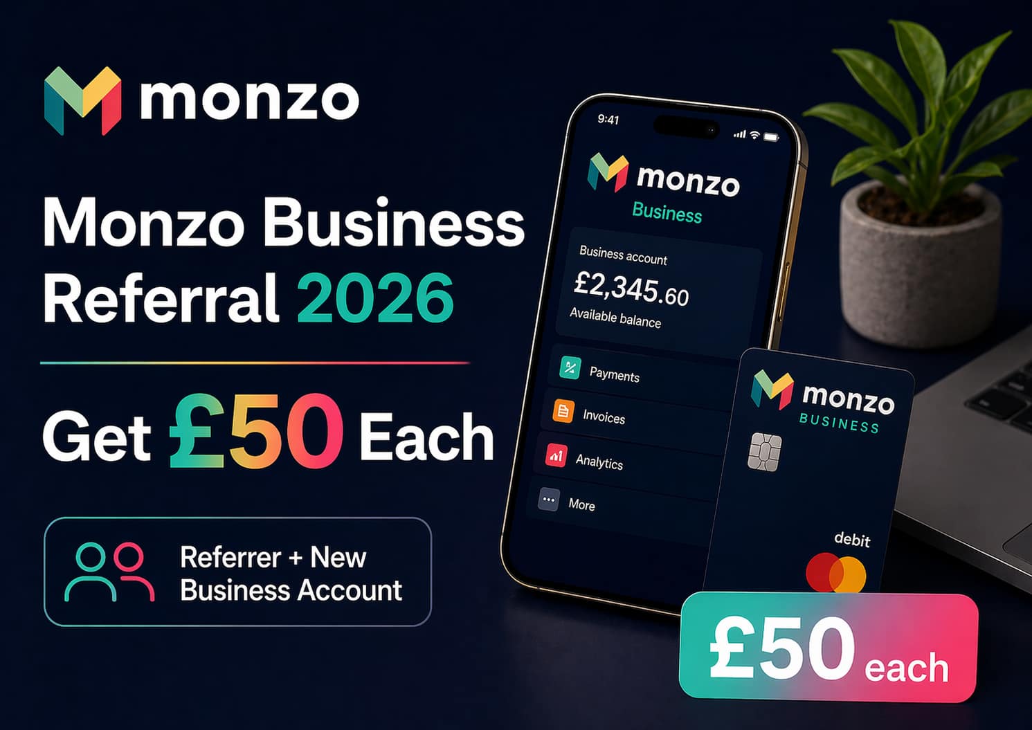 Monzo Business referral 2026: get £50 each