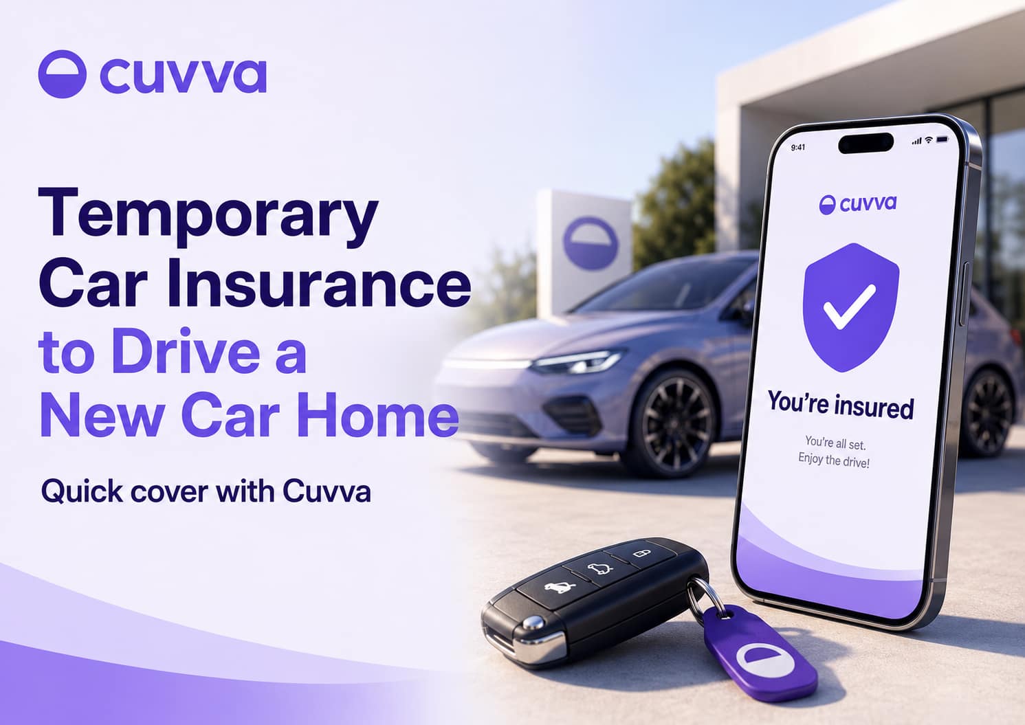Cuvva temporary car insurance app beside a car and keys ready for collection