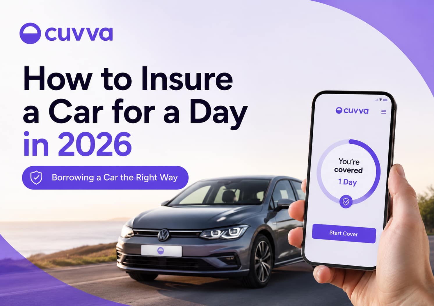 How to Insure a Car for a Day in 2026 Borrowing a Car the Right Way featured image